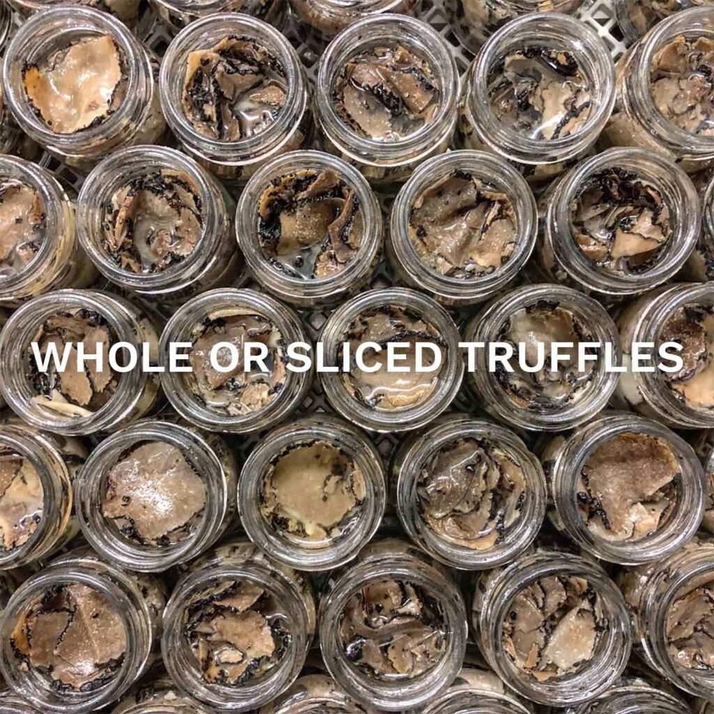 Whole or sliced truffles