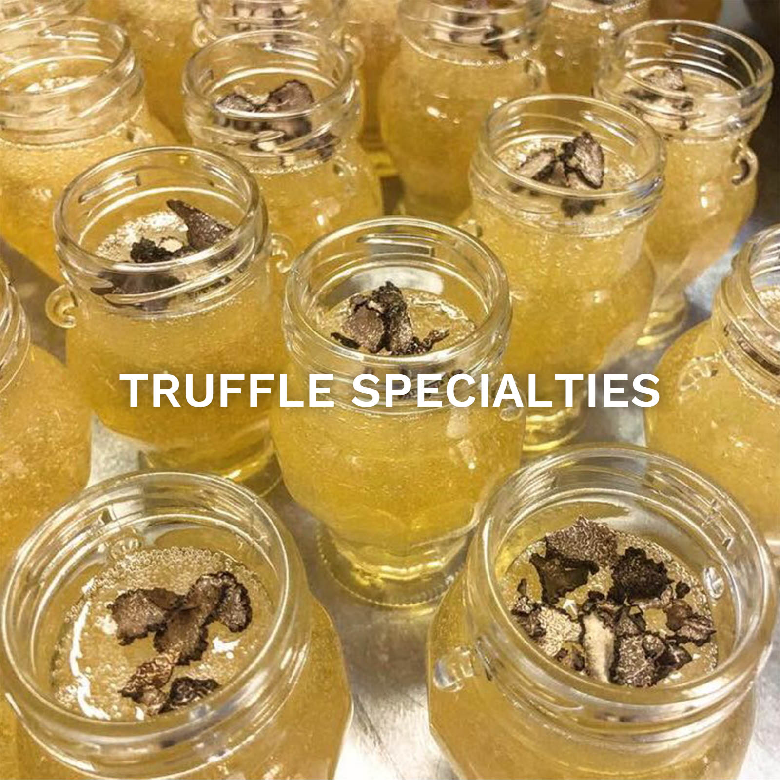 Truffle specialties